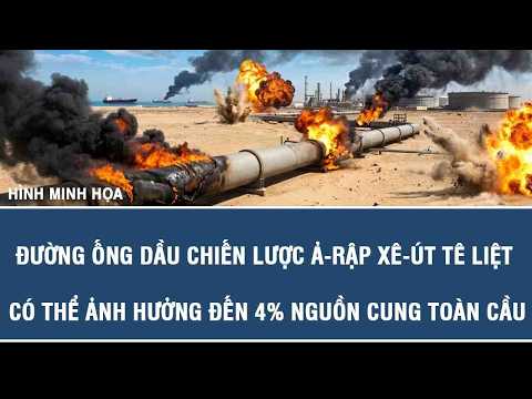 Paralyzed Saudi strategic oil pipeline could impact 4% of global supply
