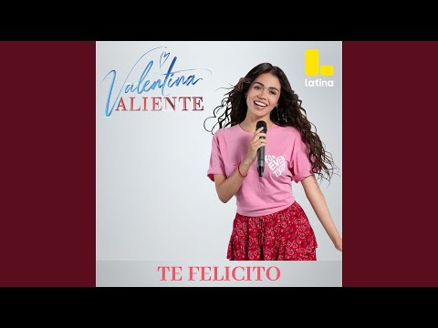 Te Felicito