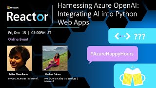 Harnessing Azure OpenAI: Integrating AI into Python Web Apps | #AzureHappyHours