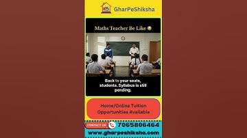 math teacher be like  #parttimejob #hometutors #funny #gharpeshiksha #students #memes