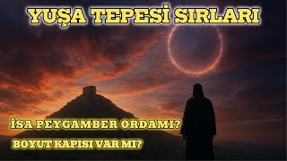 İSA PEYGAMBER YUŞA TEPESİNDEMİ