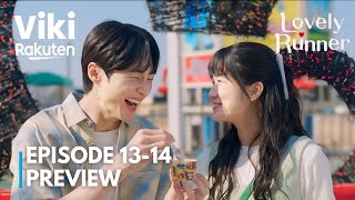 Lovely Runner | Episode 13-14 Preview| Byeon Woo-seok & Kim Hye-yoon [ENG SUB]