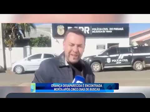 CRIANÇA DESAPARECIDA É ENCONTRADA MORTA APÓS CINCO DIAS DE BUSCAS