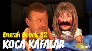 Koca Kafalar - Emrah Bebek #2 (Komedi) Resimi