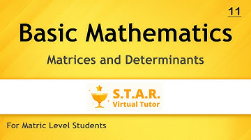 Scalar Matrix Lec#11 by STAR Virtual Tutors