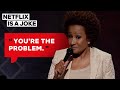 Why you need a black friend with wanda sykes  not normal  netflix is a joke