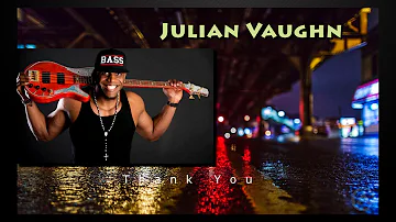 Julian Vaughn Mix "Lead bassist and upcoming jazz artist"