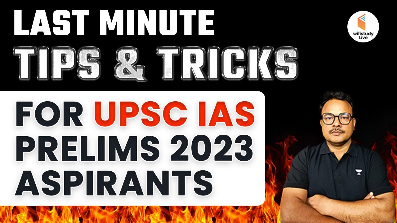 UPSC Prelims 2023 | Last Minute Tips & Tricks For UPSC IAS PRE ...