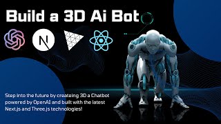 Details Create your own 3D AI bot : Next js 13, OpenAi, React, Three.js Guide