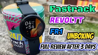 Fastrack Revoltt FR1 Smartwatch Unboxing & Review after 3 days⚡BT Calling, Fast Charging @Rs.1695*