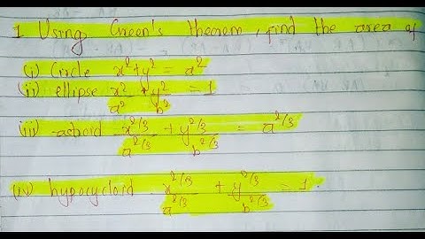 Area of Circle, Ellipse, Astroid, Hypocycloid using Green