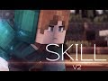 Skill  intro