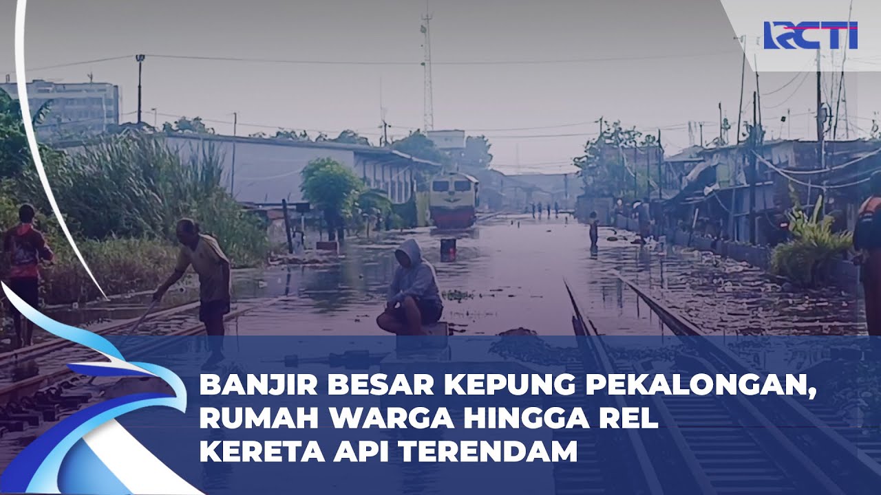Pekalongan Dikepung Banjir! Aktivitas Warga Lumpuh, Rel Kereta Api Ikut Terendam