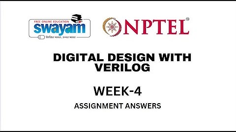 NPTEL Digital Design with Verilog Week 4 Assignment Solutions | #NPTEL #Verilog #digitaldesign