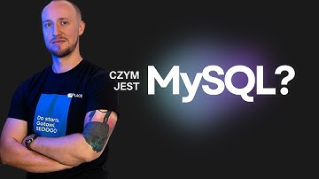 MySQL - Co To Jest?