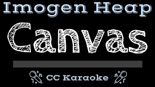 Imogen Heap • Canvas (CC) [Karaoke Instrumental Lyrics]