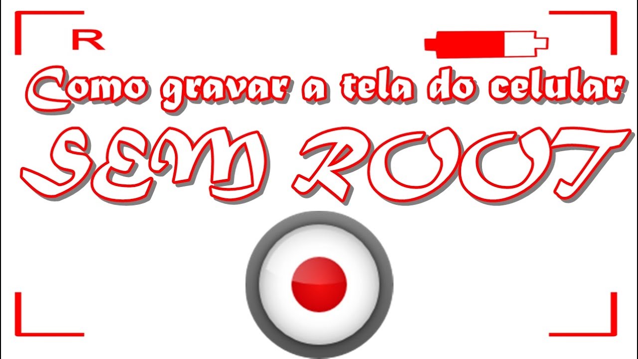 Como gravar a tela do celular - SEM ROOT - YouTube