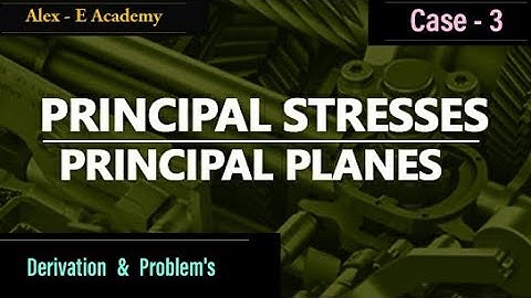 CET 201 & CE 201 - MOS | Principle Stresses and Planes - Case 3 | Module 5 | Lecture 62 | S3  KTU