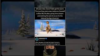 Scrat Finally Got His Acorn. The Touching Scene Was Made As A Farewell To Blue Sky Studios.