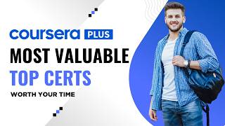 Most Valuable Coursera Certifications That Are Worth It In 2026