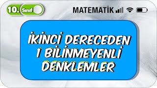 10. Sınıf Matematik 2. DERECEDEN 1 BİLİNMEYENLİ DENKLEMLER  📚#2023