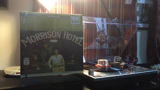 The Doors - Morrison Hotel (Side 1 Full on Vinyl)