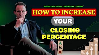 How to Increase Your Closing Percentage and Reduce Your Sales Cycle Fast | How to Close More Deals