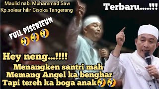 Ceramah Sunda KH Jamaludin Pandeglang terbaru//maulid nabi Muhammad Saw kp.solear 17 okt 2022