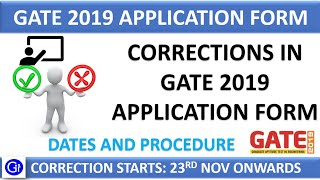 GATE 2019 Application Form Corrections - Check Dates & Procedure