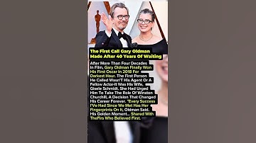 the first call Gary Oldman made after 40 years of waiting. #shorts #celebrity #famous #hollywood