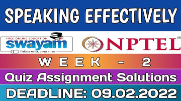 Speaking Effectively | NPTEL | Week 2 Assignment 2 Solution | Jan 2022