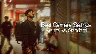 Best Camera Settings 🔥 Neutral vs Standard (Sony Guide)