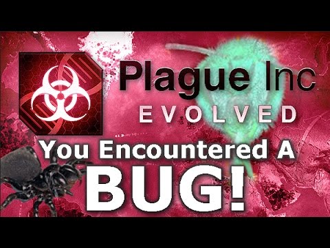 Plague Inc. Custom Scenarios - You Encountered a Bug!