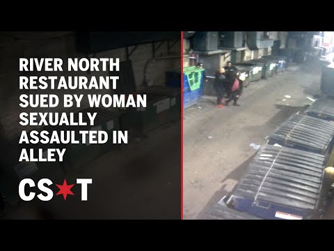 River North restaurant sued by woman sexually assaulted in alley