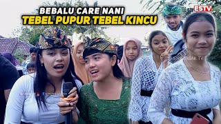 🤣BEBALU CARE NANI TEBEL PUPUR TEBEL KINCU - MUSTAMIN TEMU KARYA 05 LIVE 2022