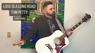 LOVE IS A LONG ROAD - TOM PETTY (GRAND THEFT AUTO 6 THEME)