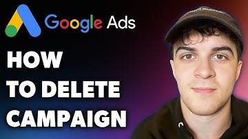 How to Delete Campaign on Google Ads (Full 2025 Guide)