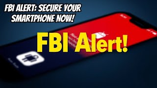 The FBI's Warning to iPhone and Android Users screenshot 5