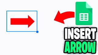 How To Insert Arrows Google Sheets! - Tutorial