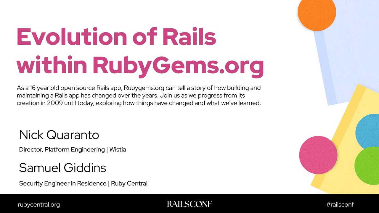 RailsConf 2025 Evolution of Rails within RubyGems.org by Samuel Giddins, Nick Quaranto