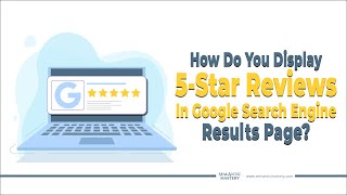 How Do You Display 5-Star Reviews In Google Search Engine Results Page