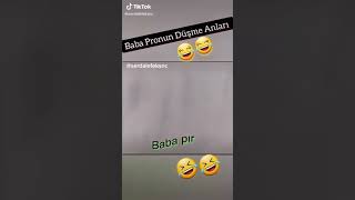 Baba Pronun Düşme Anları