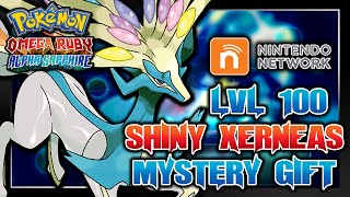 Pokémon Omega Ruby & Alpha Sapphire - Shiny Level 100 Xerneas Wi-Fi Mystery Gift Event!