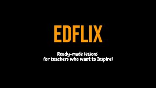 EDFlix | Teach to Inspire