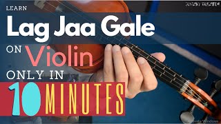 how-to-play-lag-jaa-gale-on-violin-urdu-hindi-easy-music-tutorials
