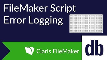 FileMaker Script Error Logging