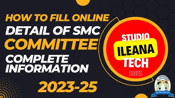 SMC Committee 2023-25  || How To Fill Online || E-Punjab School || iLeana Tech