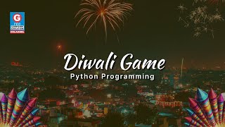 Diwali Celebration | Using Python Language | G-Tec Colachel | #gtec #computercourse #colachel screenshot 5