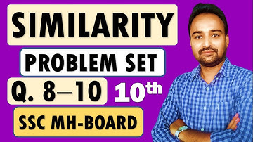 SSC Class 10  Geometry | Similarity | Problem Set 1 [Q.8 - 10] Video Part 4