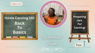 GOOD CANNING Starts With CLEAN JARS! Here's How! Back To Basics Video #7
